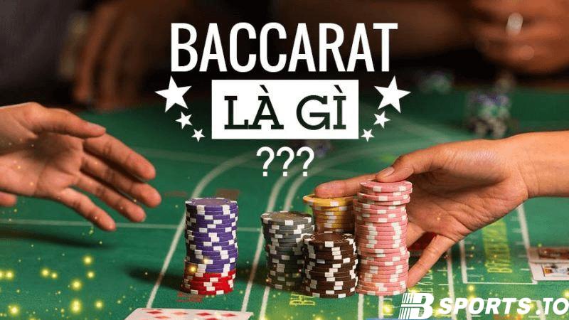 Thuật ngữ baccarat là gì?
